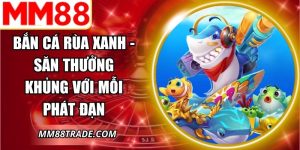 Bắn Cá Rùa Xanh