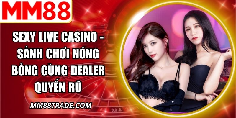 Sexy Live Casino